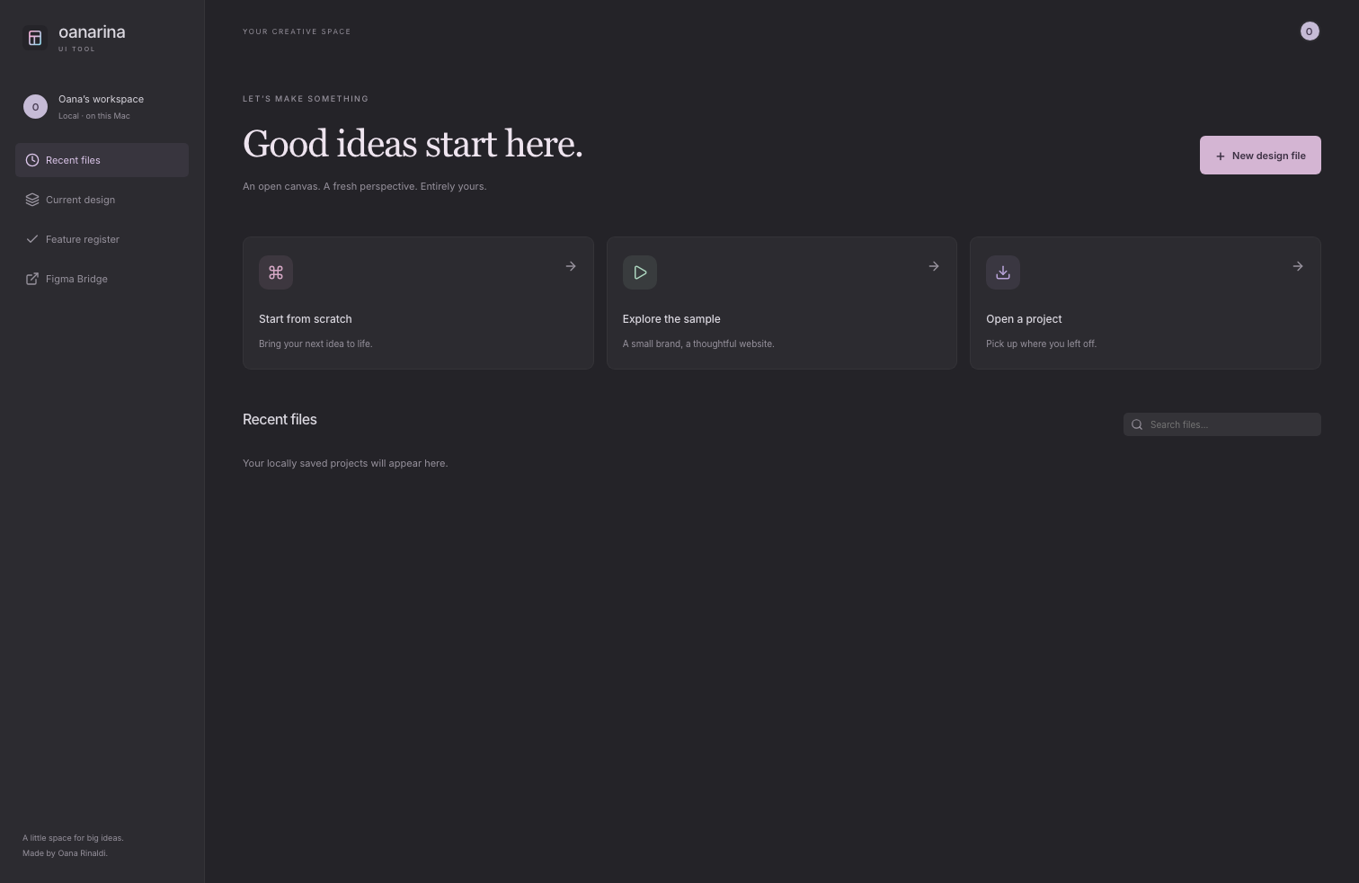 Oanarina UI Tool recent files and starter choices